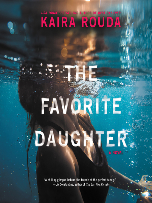 Title details for The Favorite Daughter by Kaira Rouda - Wait list